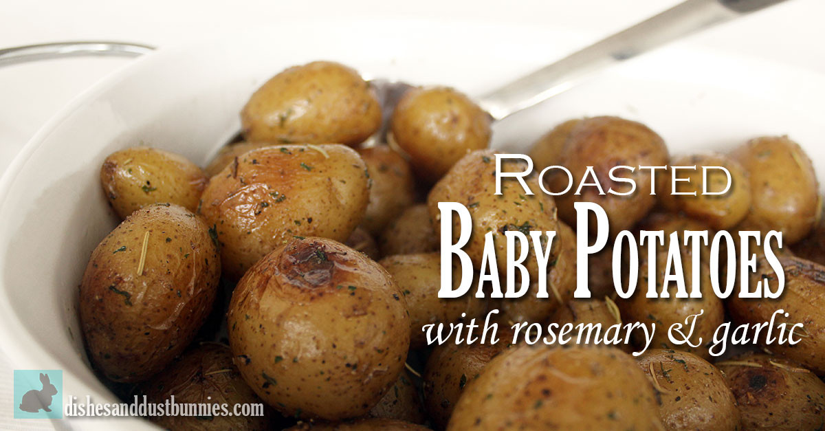Roasted Baby Potatoes With Rosemary
 Roasted Baby Potatoes with Rosemary and Garlic Dishes