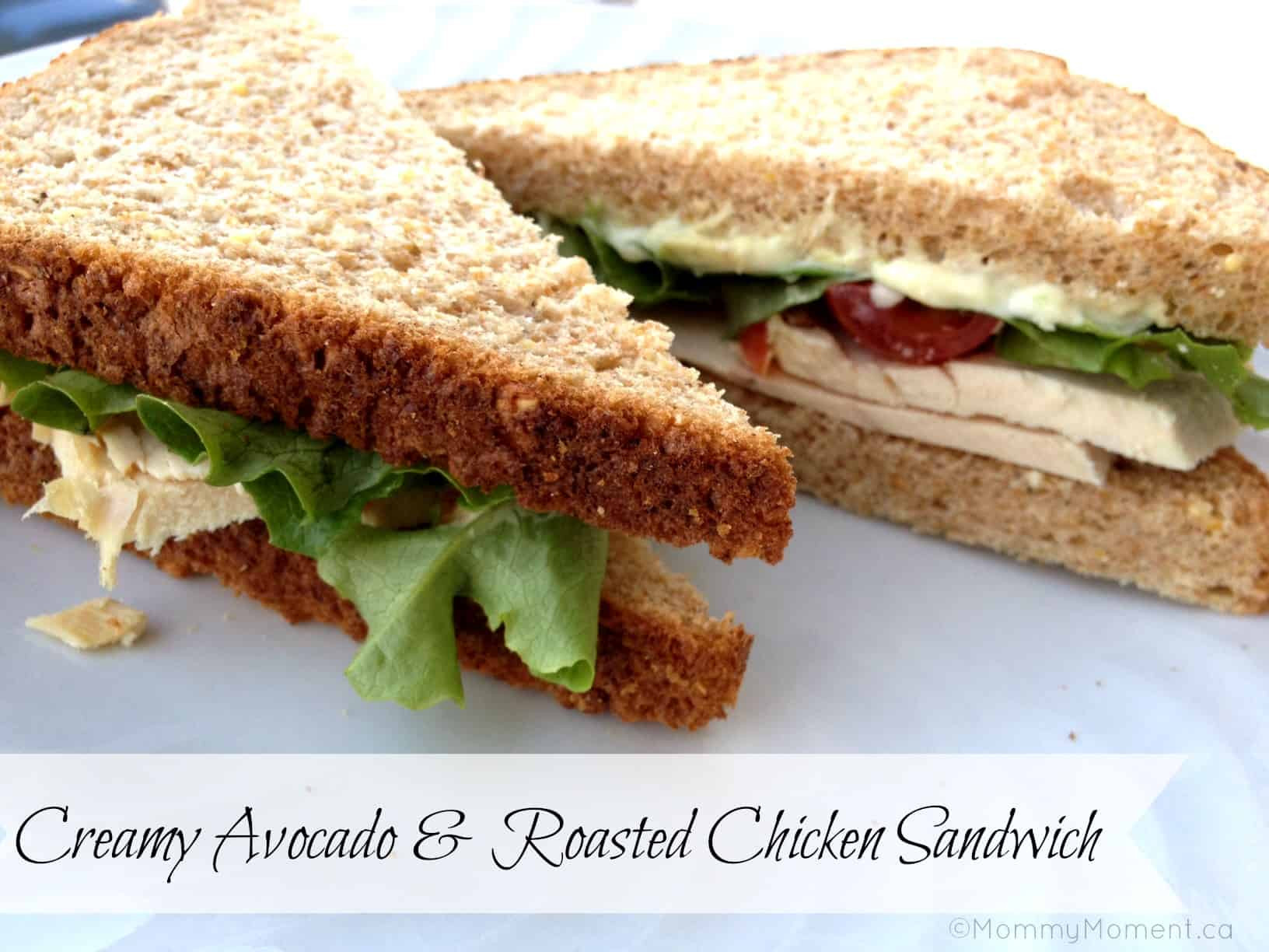 Roasted Chicken Sandwich
 Creamy Avocado & Roasted Chicken Sandwich Mommy Moment