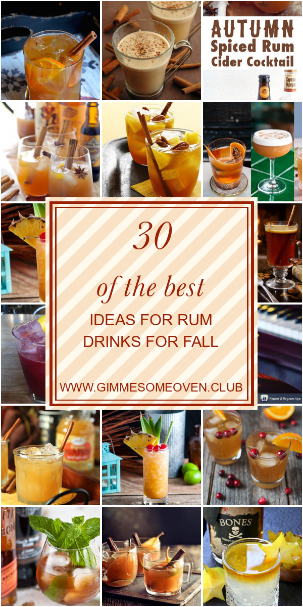 Rum Drinks For Fall
 30 the Best Ideas for Rum Drinks for Fall Best Round