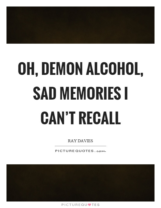 Sad Alcoholic Quotes
 Sad Quotes Sad Sayings