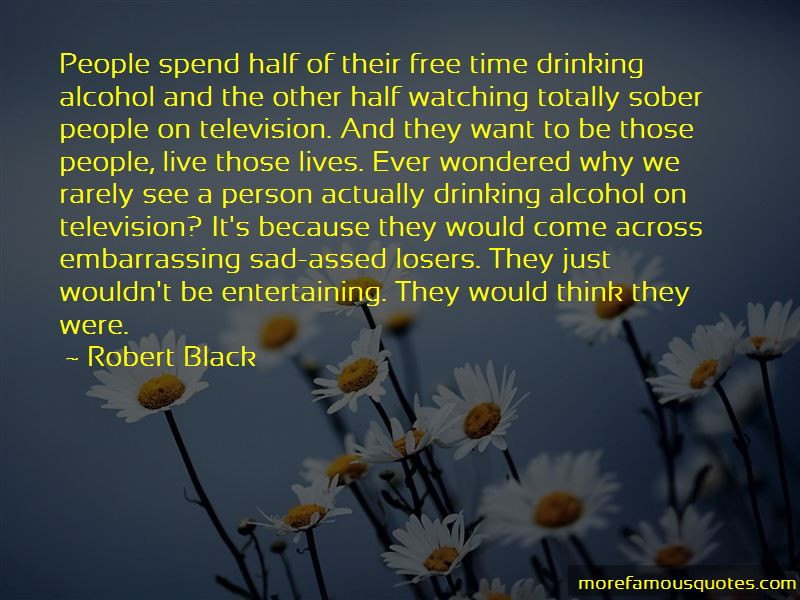 Sad Alcoholic Quotes
 Drinking Quotes Alcohol