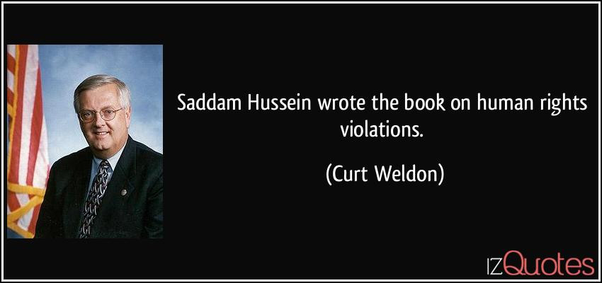 Saddam Hussein Quotes
 Quotes About Human Rights Violations QuotesGram