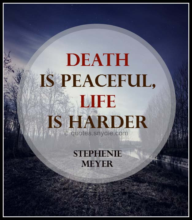 Saddest Death Quotes
 Quotes about Death with Image Quotes and Sayings