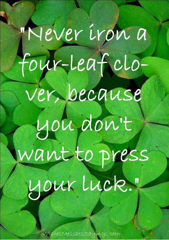 Saint Patrick's Day Quotes
 St Patrick s Day Wishes Messages Sayings