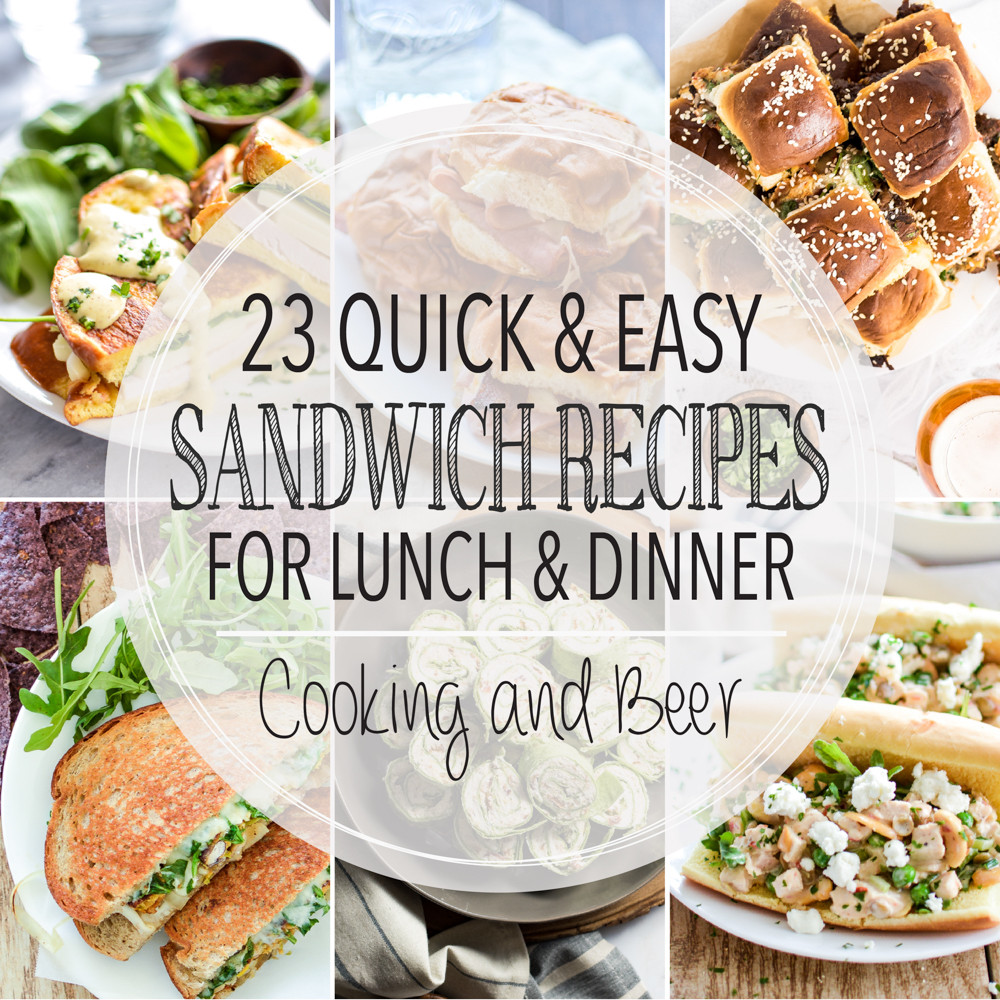Sandwich Ideas For Dinner
 23 Easy Sandwich Recipes for Dinner and Lunch Cooking