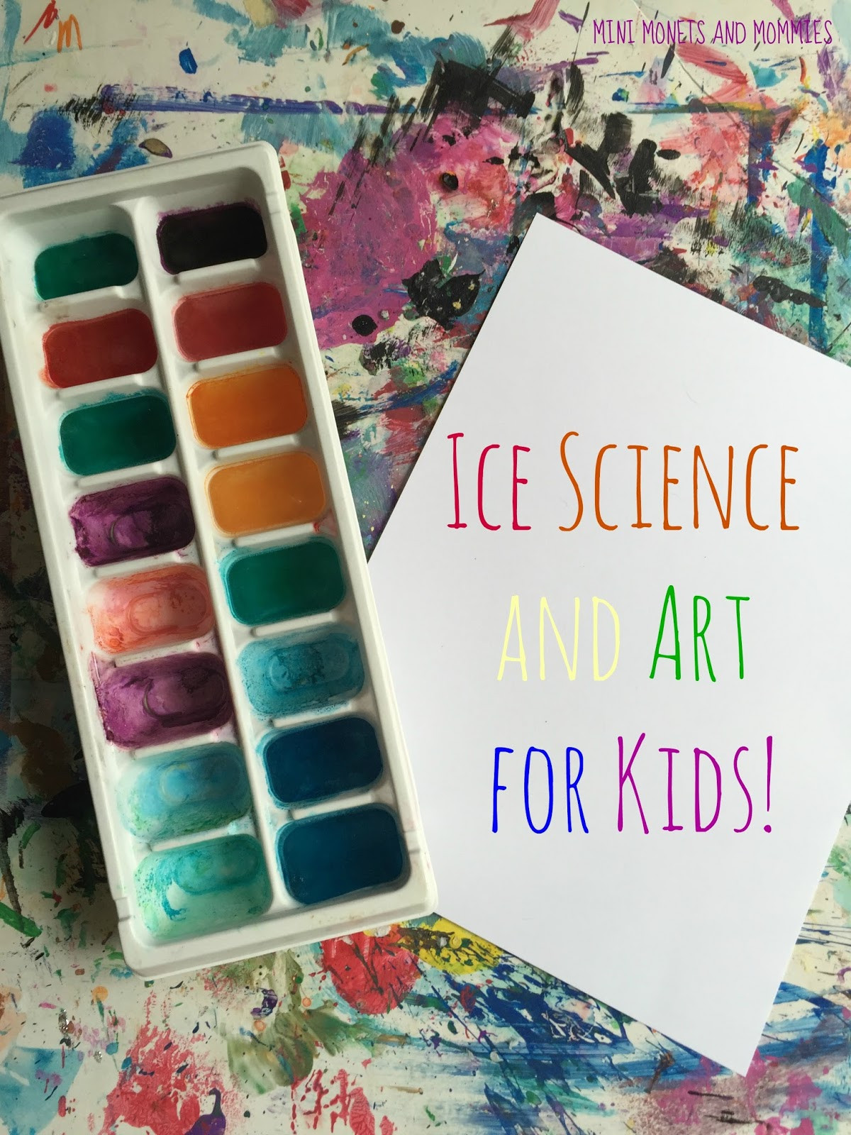 Scientific Crafts For Kids
 Mini Monets and Mommies Melting Ice Kids Science and