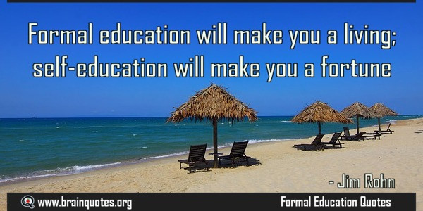 Self Education Quote
 What we teach our children without our awareness