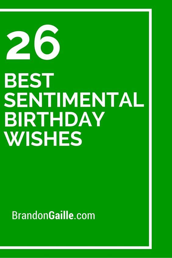 Sentimental Birthday Wishes
 26 Best Sentimental Birthday Wishes cricut