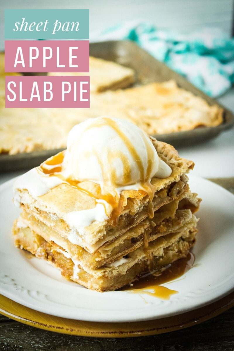 Sheet Pan Apple Pie
 Sheet Pan Apple Slab Pie Recipe