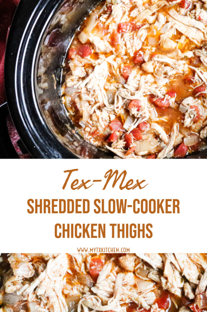 Shredded Chicken Thighs Slow Cooker
 Tex Mex Slow Cooker Shredded Chicken Thighs