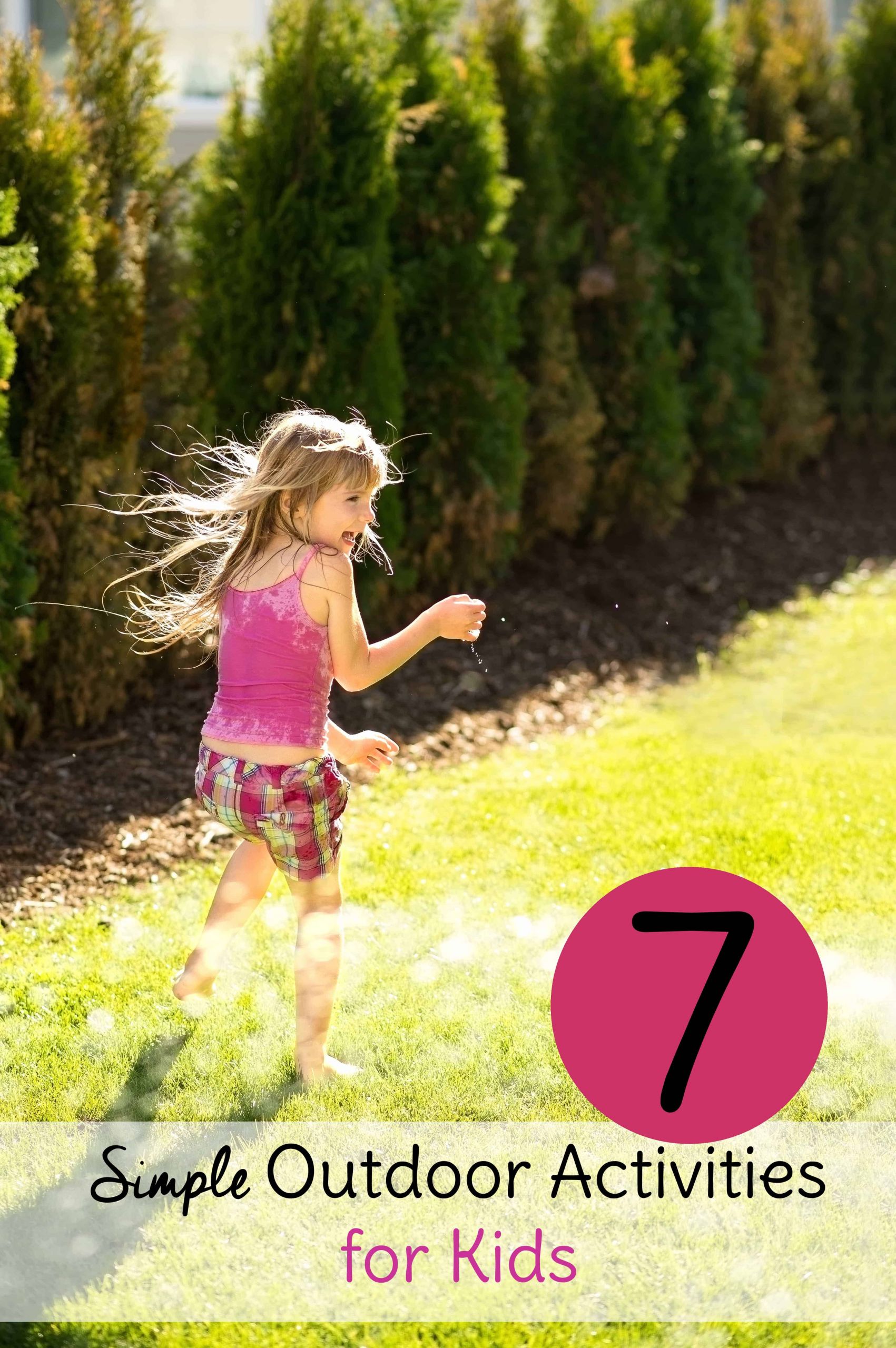 Simple Activities For Kids
 7 Simple Outdoor Activities for Kids Sweet T Makes Three