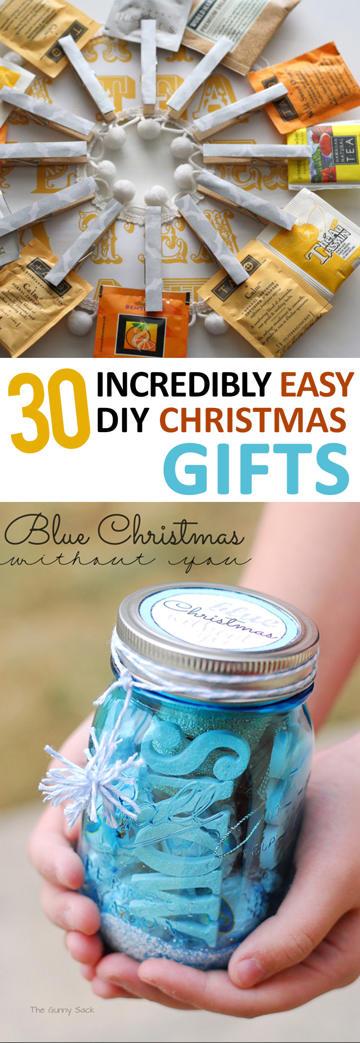 Simple DIY Christmas Gifts
 30 Incredibly Easy DIY Christmas Gifts – Sunlit Spaces