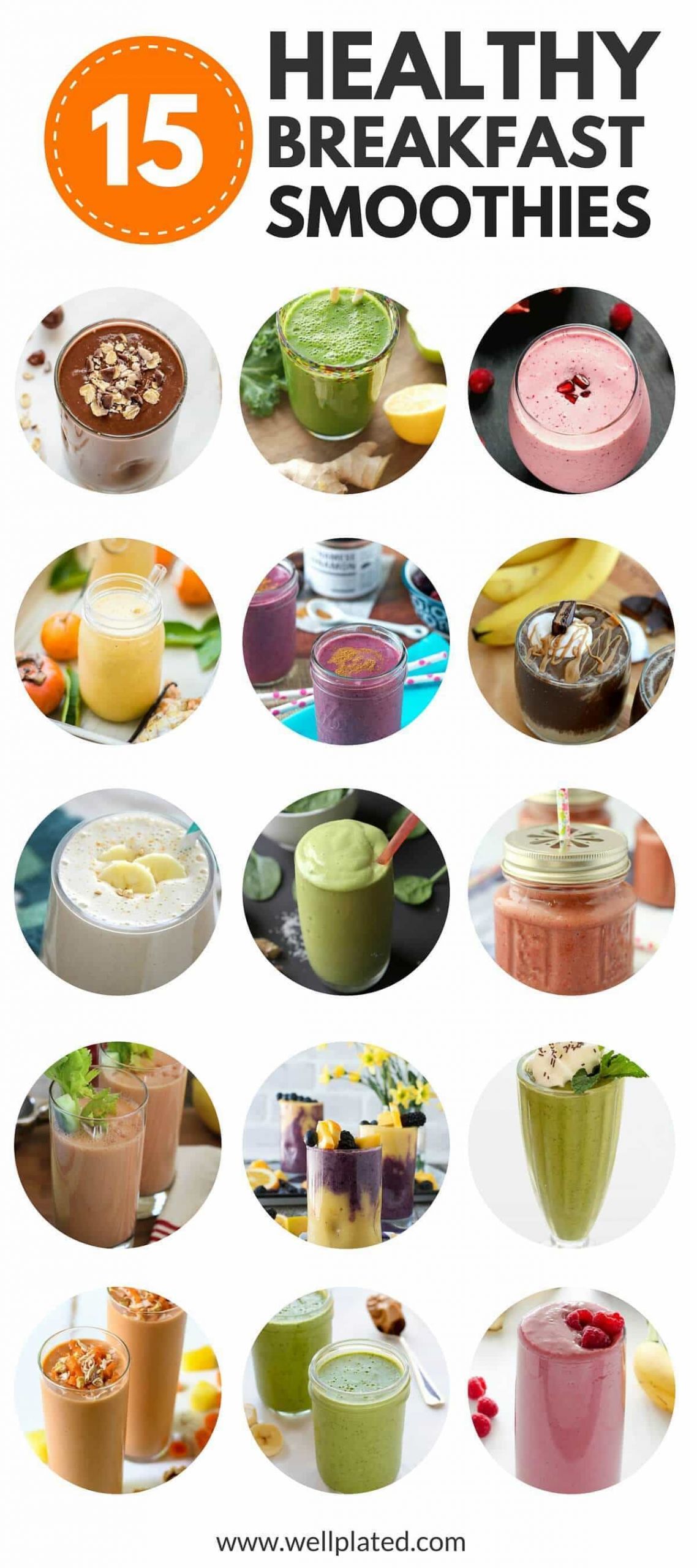Simple Healthy Smoothie Recipes
 The Best 15 Healthy Breakfast Smoothies
