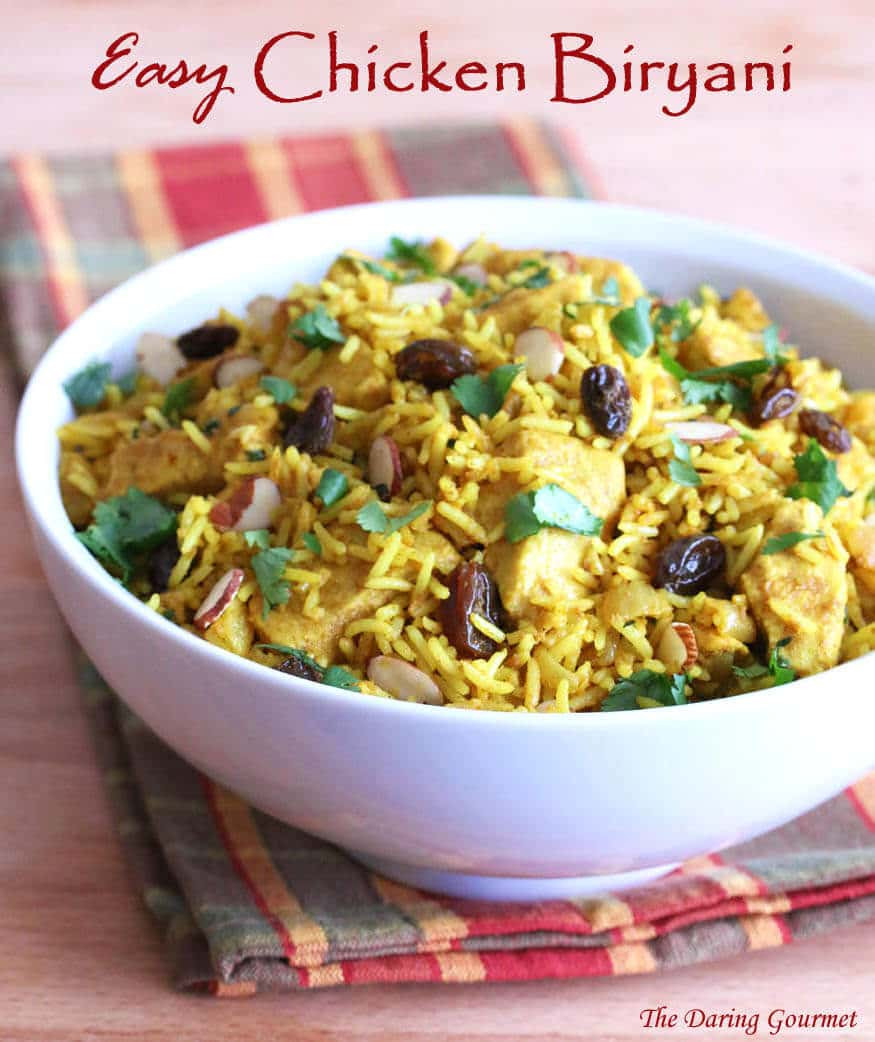 Simple Indian Recipes
 Easy Indian Chicken Biryani The Daring Gourmet
