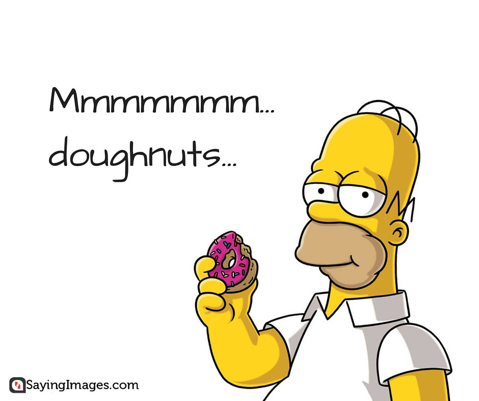 Simpsons Birthday Quotes
 20 Sweet and Funny Donut Quotes ANNPortal