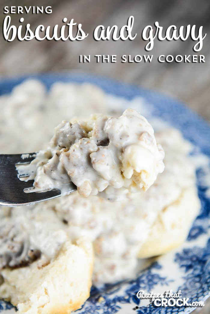 Slow Cooker Biscuits And Gravy
 Serve up delicious biscuits and gravy from your slow