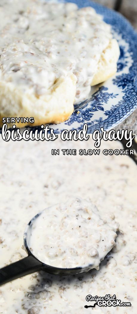 Slow Cooker Biscuits And Gravy
 Slow Cooker Sausage Gravy Recipes That Crock
