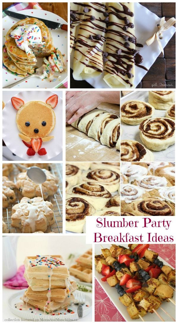 Slumber Party Food Ideas For Adults
 Slumber Party Food For Breakfast Collection