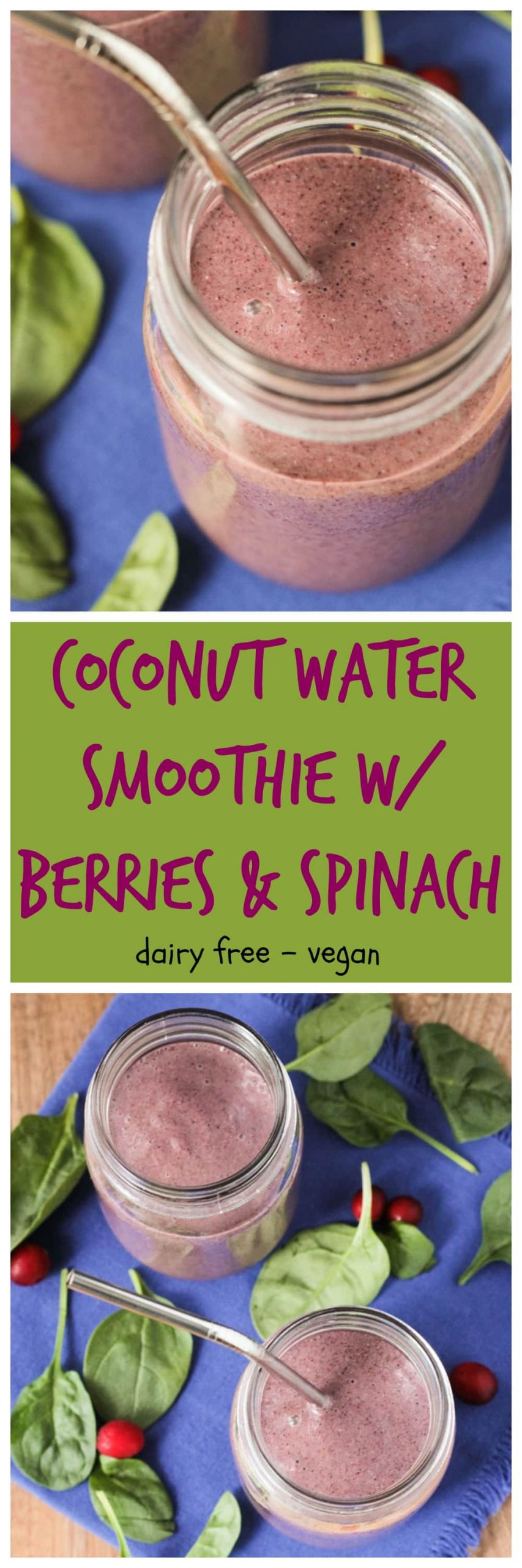 Smoothies With Coconut Water
 Coconut Water Smoothie with Berries and Spinach Veggie