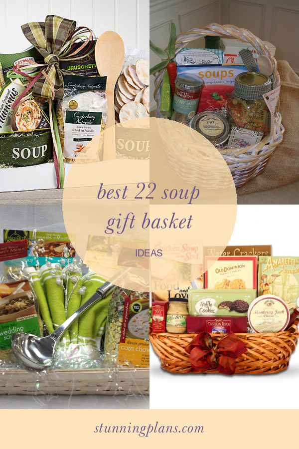 Soup Gift Basket Ideas
 Best 22 soup Gift Basket Ideas Home Family Style and