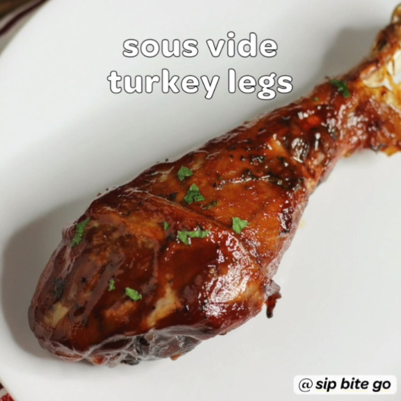 Sous Vide Turkey Legs
 Sous vide turkey legs Sip Bite Go Recipe
