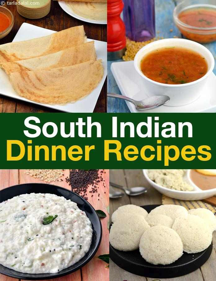 South Indian Dinner Ideas
 South Indian Dinner Recipes South Indian Dinner Recipes