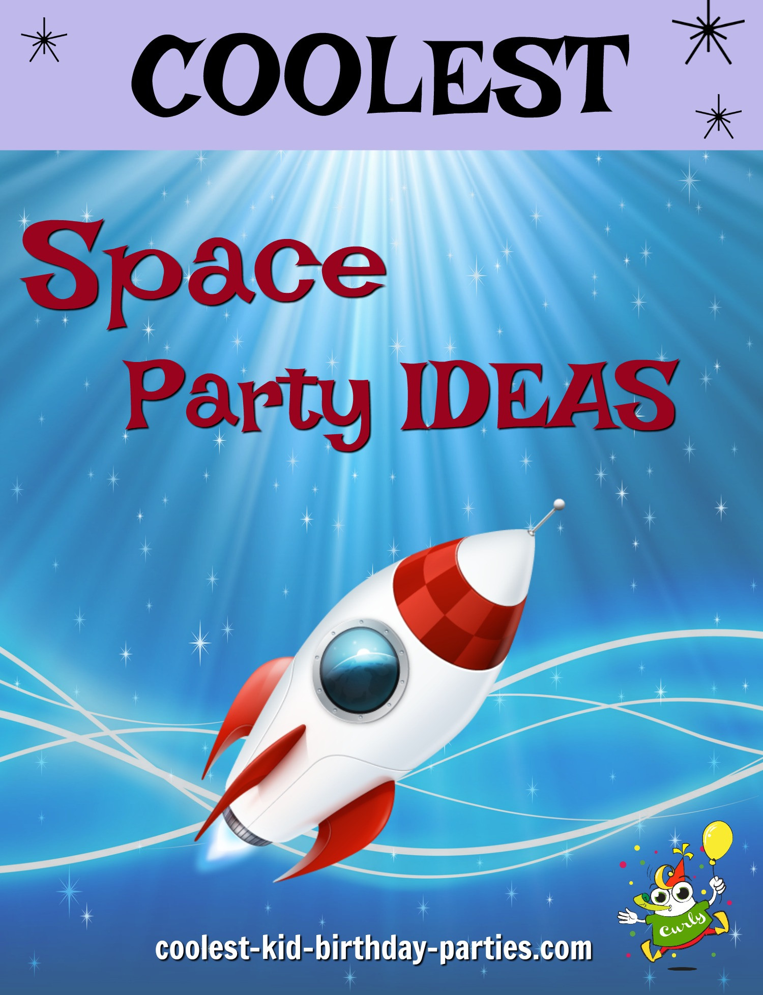 Space Birthday Party
 Coolest Space Theme Birthday Party Ideas
