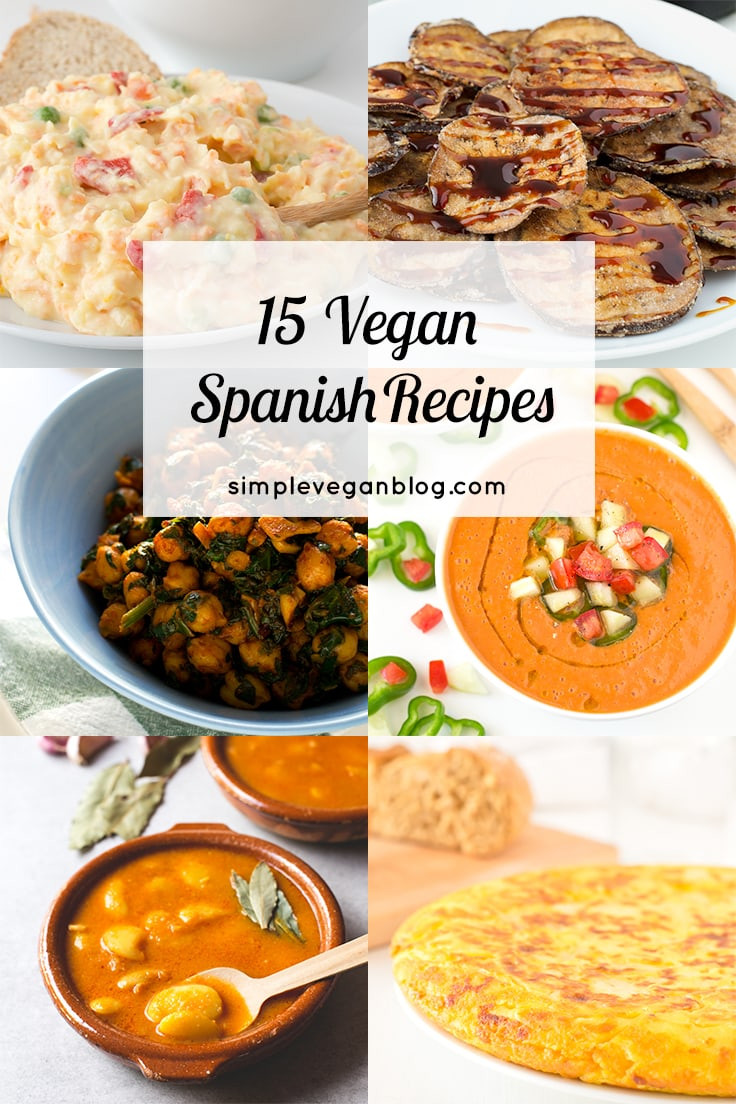 Spanish Vegetarian Recipes
 15 Vegan Spanish Recipes Simple Vegan Blog