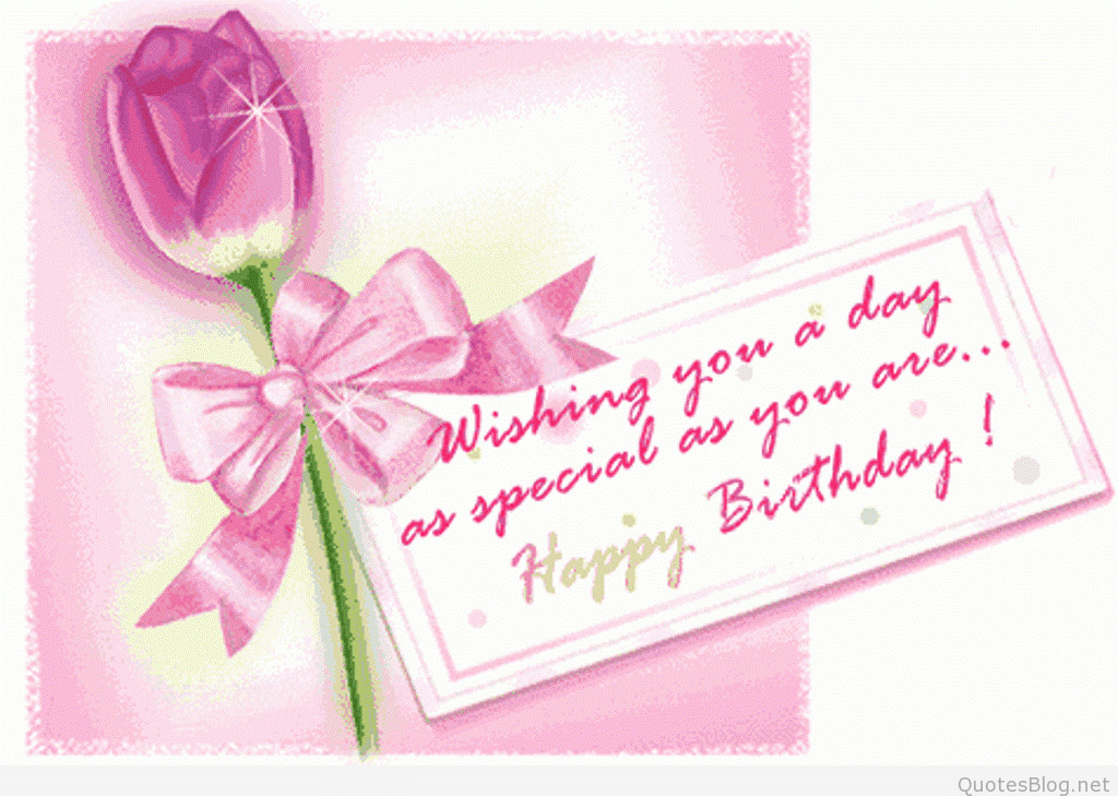 Special Birthday Quotes
 Happy Birthday Wishes for the Day