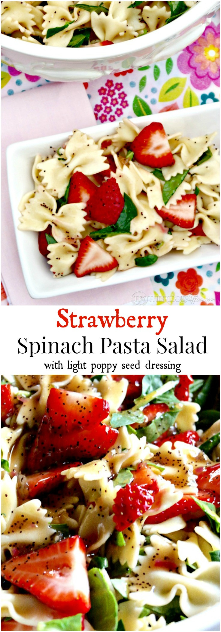 Spinach Pasta Salad
 Strawberry Spinach Pasta Salad