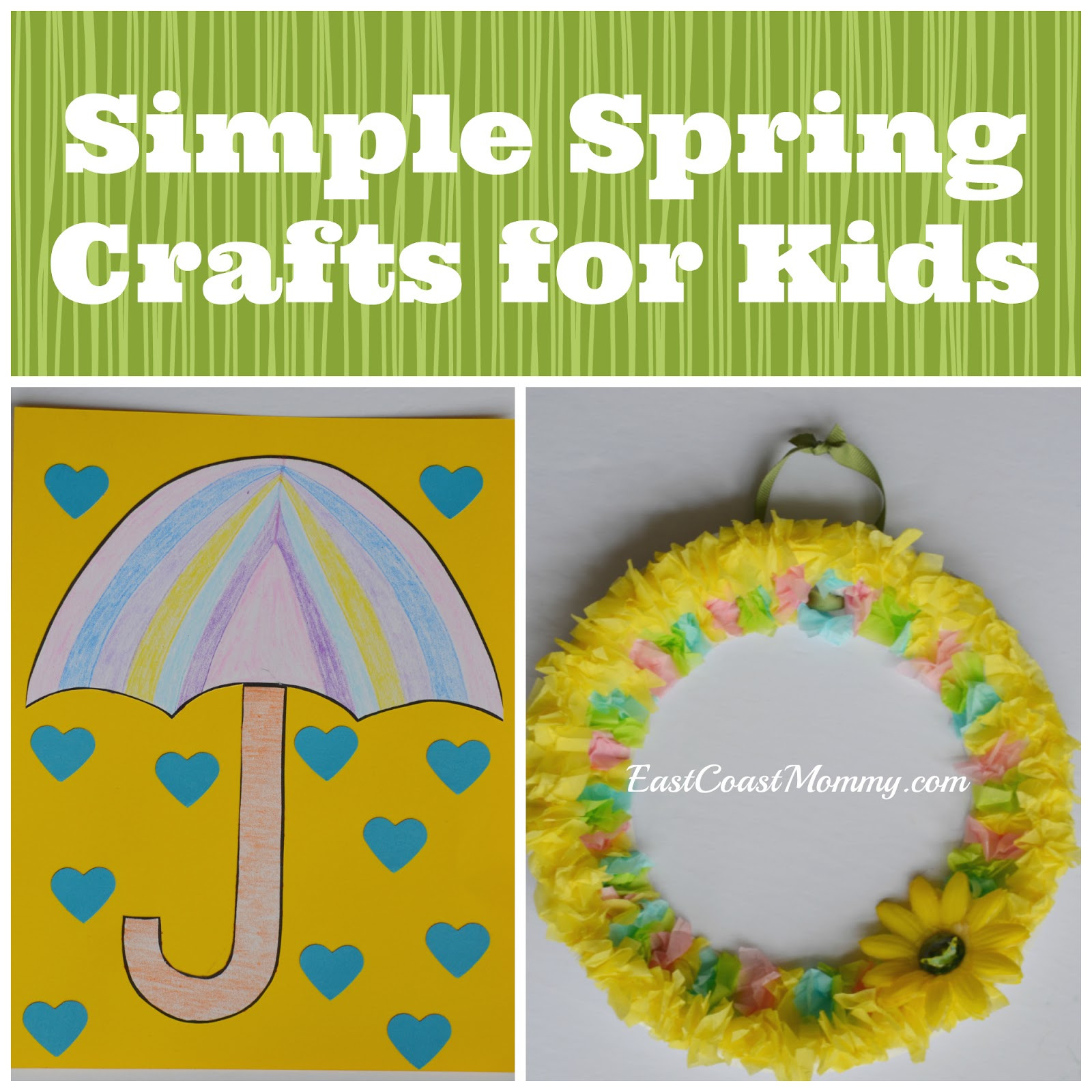 Spring Crafts For Preschoolers
 East Coast Mommy Simple Spring Crafts for Kids