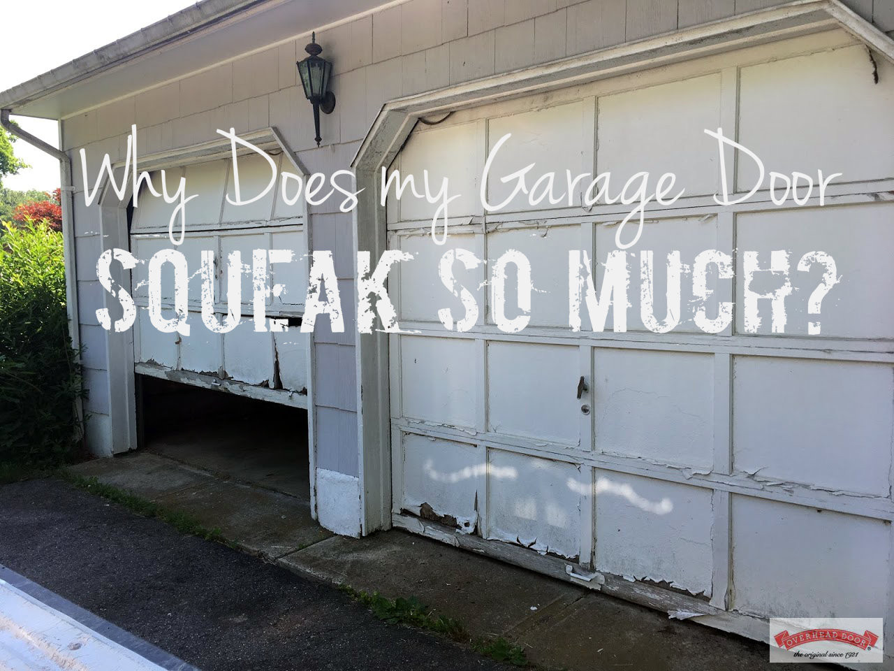 Squeaky Garage Door
 4 Reasons Why Your Garage Door Is Squeaking