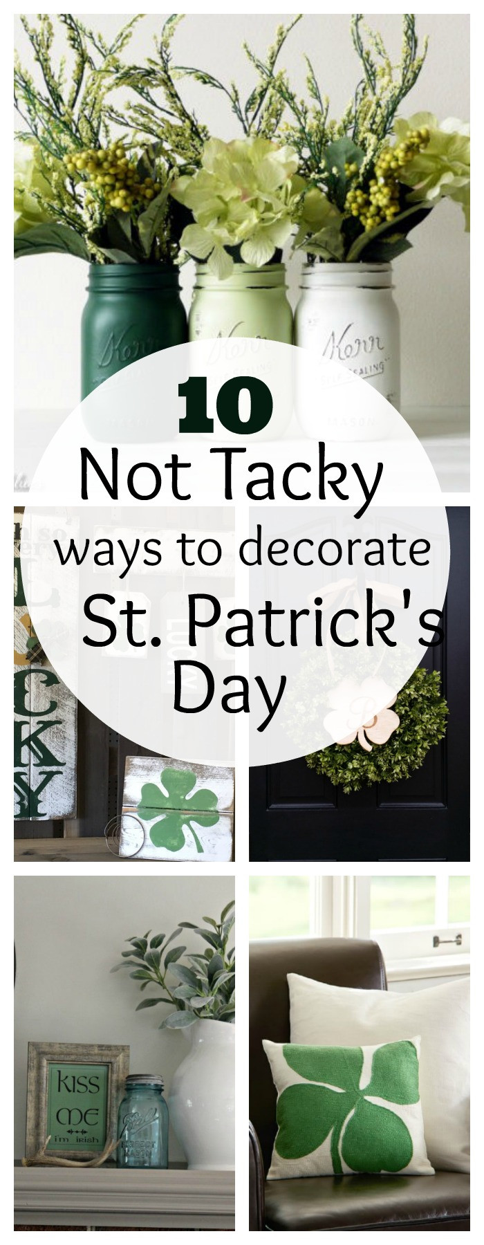 St Patrick's Day Decor
 10 Not Tacky Ways to Decorate for St Patrick s Day The