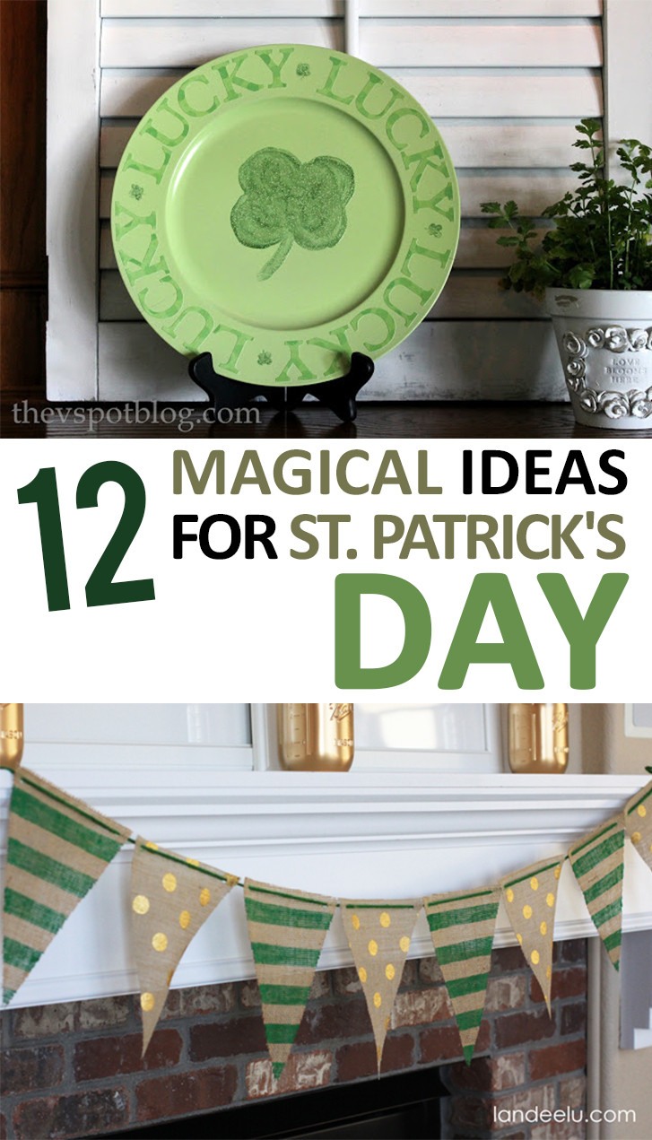St Patrick's Day Decor
 12 Magical Ideas for St Patrick s Day – Sunlit Spaces