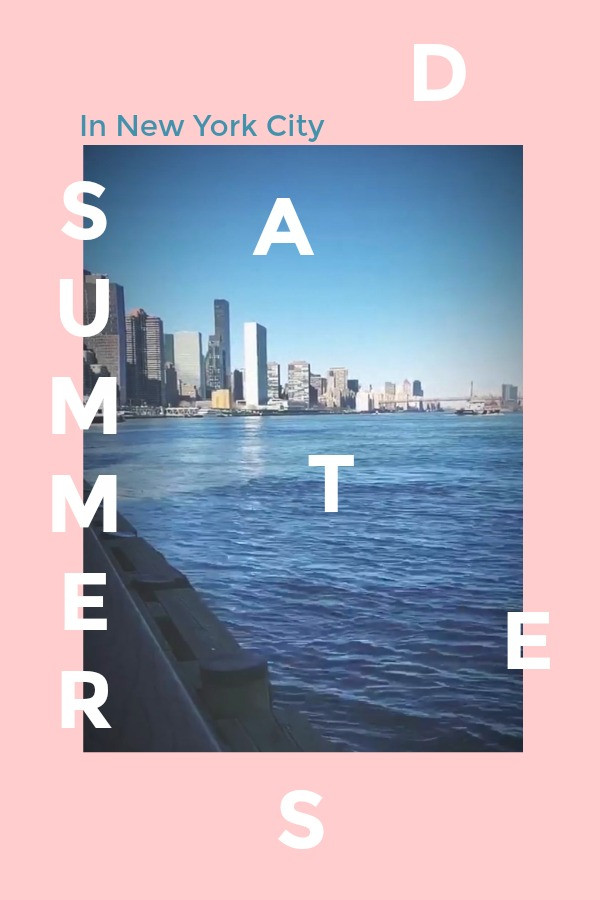 Summer Date Ideas Nyc
 Summer Date Ideas in NYC