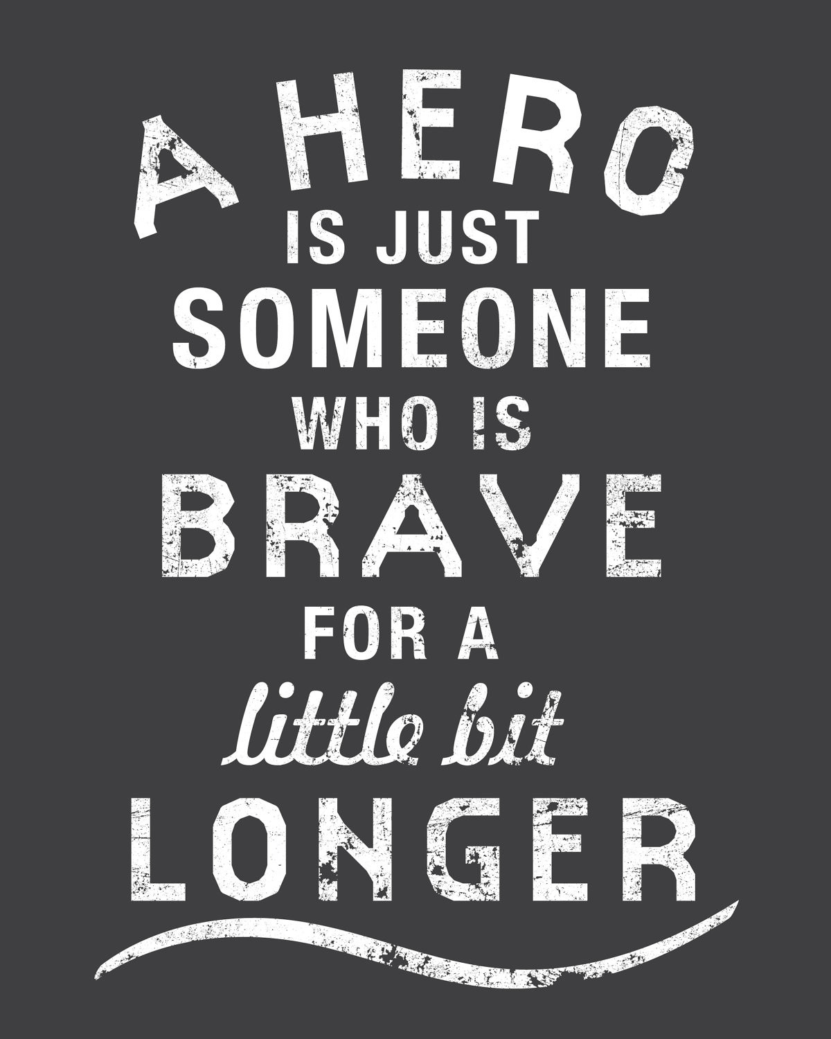 Superhero Quotes Inspirational
 Quotes About Ordinary Heroes QuotesGram