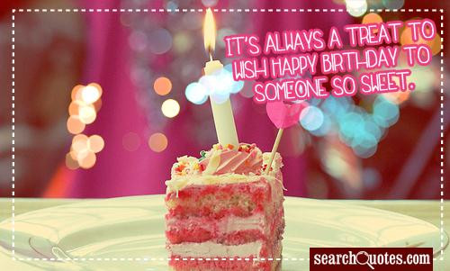 Sweet Happy Birthday Quotes
 17 Sweet Happy Birthday Quotes Quotations & Sayings 2020