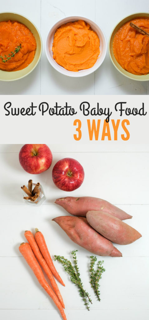 Sweet Potato Baby Food
 Sweet Potato Baby Food 3 Ways