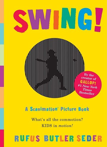 Swing Kids Questions
 Scanimation Books by Rufus Butler Seder Gallop & Swing