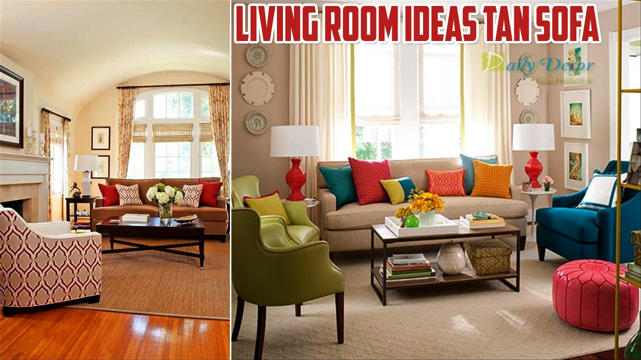 Tan Living Room Ideas
 [Daily Decor] Living Room Ideas tan Sofa