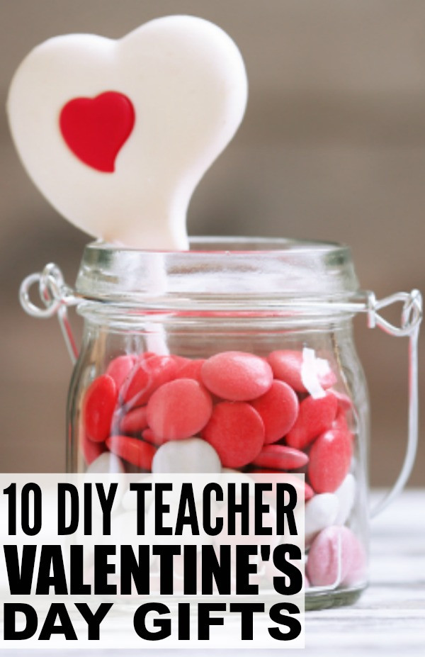 Teacher Valentine Gift Ideas
 10 DIY Valentines Teacher Gifts To Make with Your Kids