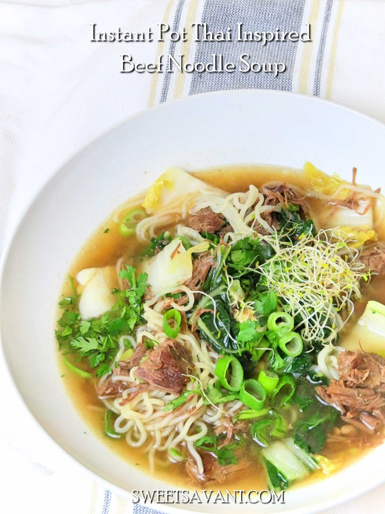 Thai Beef Noodles Soup
 Instant Pot Thai Inspired Low Carb Beef Noodle Soup