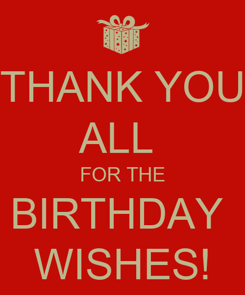 Thank For The Birthday Wishes
 Thank You Birthday Quotes QuotesGram