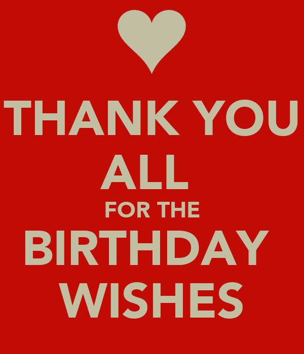 Thank U For The Birthday Wishes
 Thanks For The Birthday Wishes Quotes QuotesGram