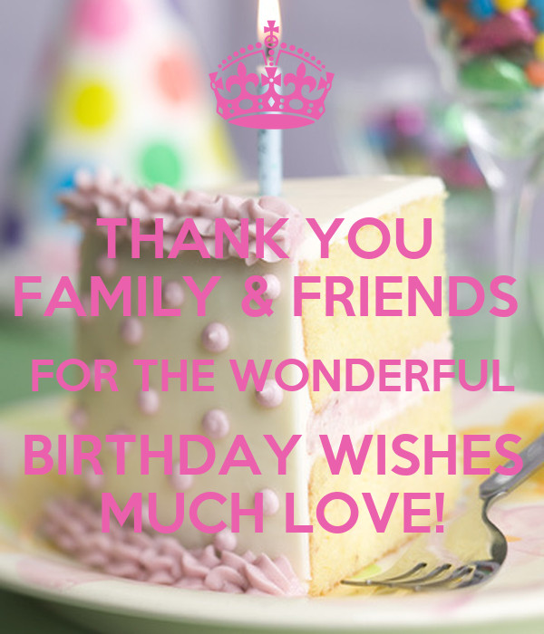 Thank U For The Birthday Wishes
 THANK YOU FAMILY & FRIENDS FOR THE WONDERFUL BIRTHDAY