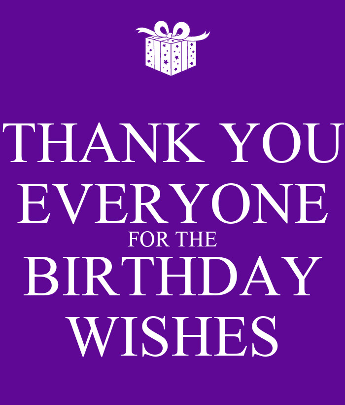 Thank You For The Birthday Wishes Everyone
 THANK YOU EVERYONE FOR THE BIRTHDAY WISHES Poster