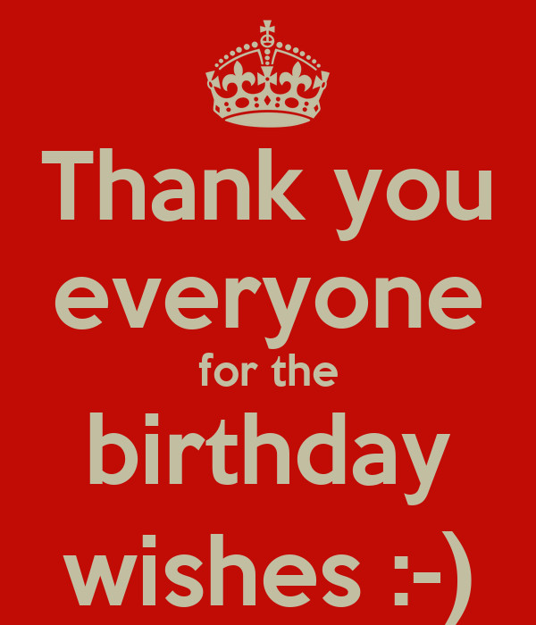 Thank You For The Birthday Wishes Everyone
 Thank you everyone for the birthday wishes Poster