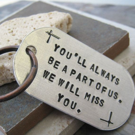 Thank You Gift Ideas For Male Friends
 Going Away Gift Key Chain You ll Always Be A Part of Us