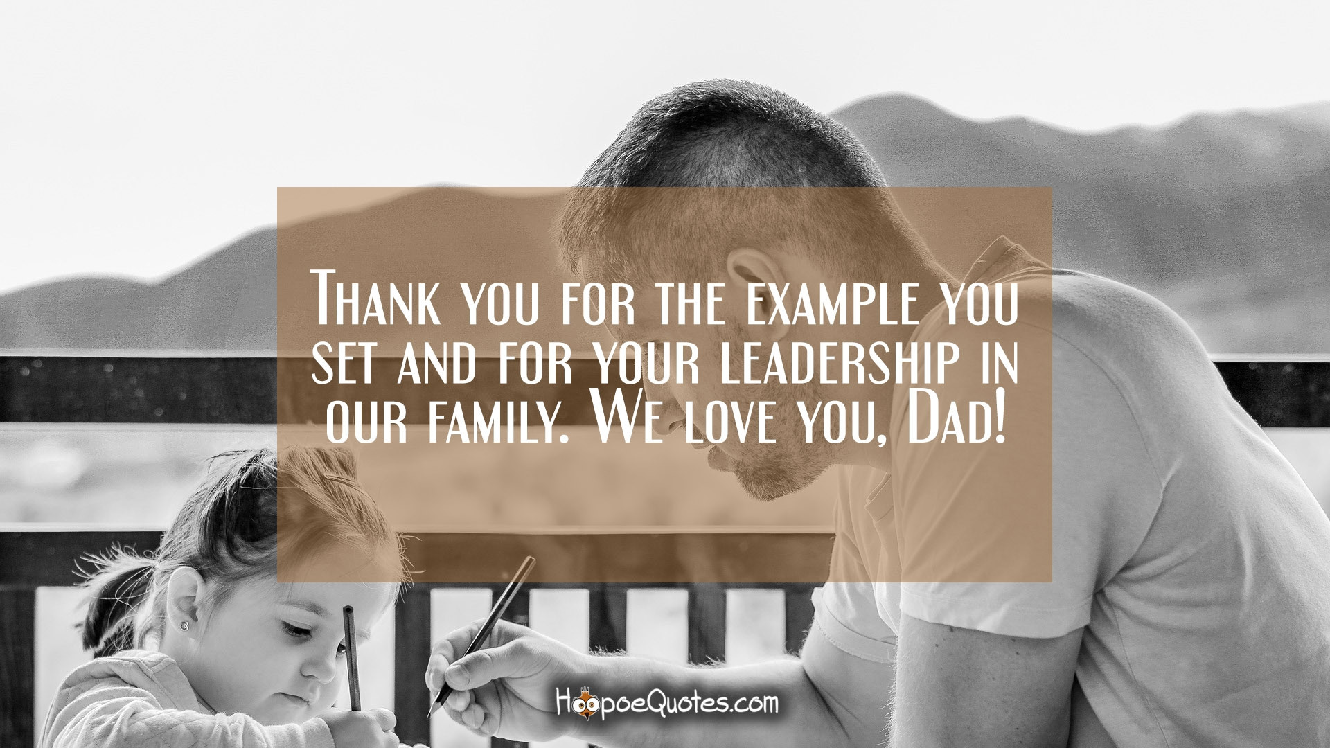Thank You Leadership Quotes
 Thank you for the example you set and for your leadership