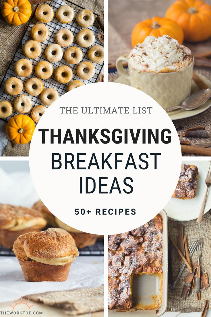 Thanksgiving Breakfast Menus
 50 Delicious Thanksgiving Breakfast Ideas